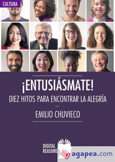 ¡Entusiásmate!: diez hito para encontrar la alegría