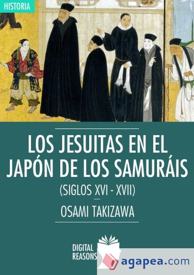 Los jesuitas en el Japón de los samuráis (Siglos XVI-XVII)