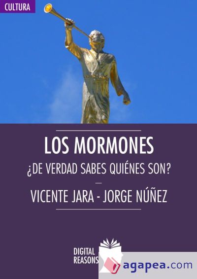 Los mormones. ¿De verdad sabes quiénes son?