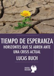 Portada de Tiempo de esperanza: horizontes que abren ante crisis actual