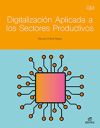 Digitalización aplicada a los sectores productivos. Grado Medio