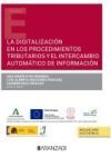 Digitalizaci&oacute;n en los procedimientos tributarios y el intercambio autom&aacute;tico de informaci&oacute;n