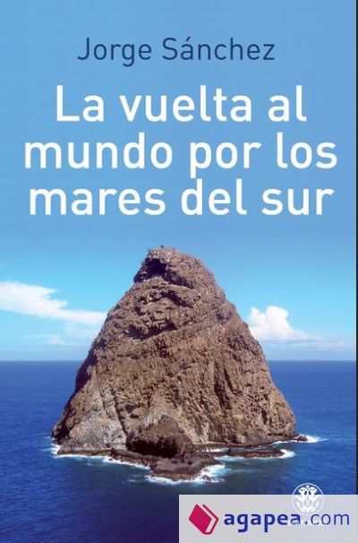 La vuelta al mundo por los mares del Sur La vuelta al mundo por los mares del Sur