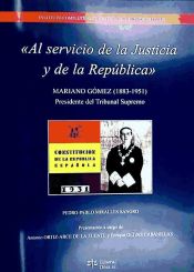 Portada de AL SERVICIO DE LA JUSTICIA Y DE LA REPUBLICA