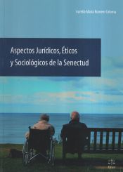 Portada de Aspectos Jurídicos, Éticos y Sociológicos de la Senectud
