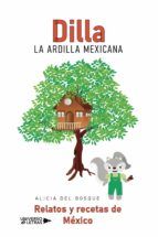 Portada de Dilla, la ardilla mexicana (Ebook)