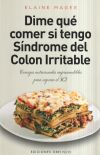 Dime qué comer si tengo síndrome del colon irritable