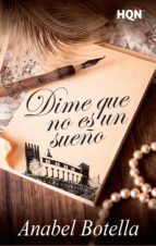 Portada de Dime que no es un sue&ntilde;o (Finalista del V Premio HQ&Ntilde; Digital) (Ebook)
