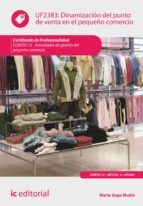 Portada de Dinamización del punto de venta en el pequeño comercio. COMT0112 (Ebook)