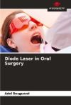 Diode Laser in Oral Surgery