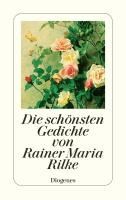 Portada de Die schönsten Gedichte von Rainer Maria Rilke