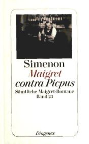 Portada de Maigret contra Picpus: Sämtliche Maigret-Romane Band 23