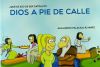 Dios a pie de calle