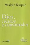 Dios, creador y consumador