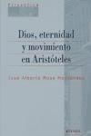 Dios, eternidad y movimiento en Aristóteles