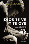 Dios te ve y te oye