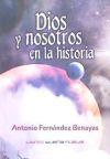 Dios y nosotros en la historia