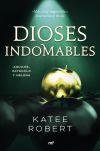 Dioses Indomables (wicked Beauty) De Katee Robert