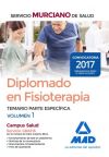 Diplomado en Fisioterapia. Temario parte específica volumen 1. Servicio Murciano de Salud (SMS)