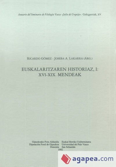 Euskalaritzaren historiaz. I. XVI-XIX mendeak