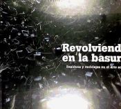 Portada de REVOLVIENDO EN LA BASURA