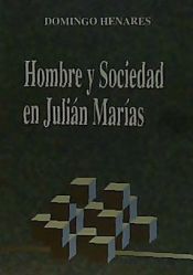 Portada de HOMBRE Y SOCIEDAD EN JULIÁN MARÍAS