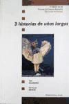 Portada de TRES HISTORIAS DE UÑAS LARGAS