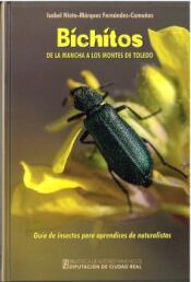 Portada de Bichitos: De La Mancha a los Montes de Toledo: Gu&iacute;a de insectos para aprendices de naturalistas