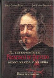 Portada de El testamento de Francisco de Quevedo desde su vida y su obra