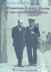 Portada de Francisco García Pavón y sus relatos policíacos