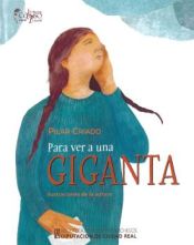 Portada de Para ver a una giganta