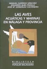 Portada de Aves acuáticas y marinas en Málaga y provincia,Las