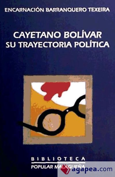 Cayetano Bol&iacute;var. Su trayectoria pol&iacute;tica