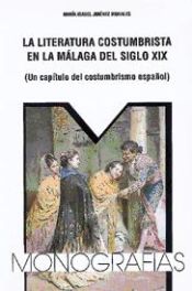 Portada de Literatura costumbrista en la Málaga del siglo XIX (un capítulo del costumbrismo español), La