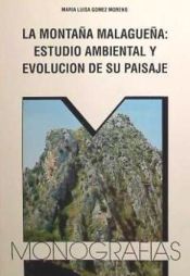 Portada de Montaña malagueña: estudio ambiental y evolución de su paisaje, La