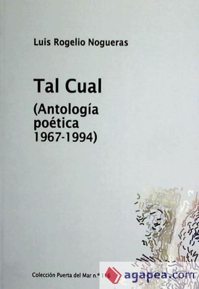 Tal cual (Antología poética 1967-1994)