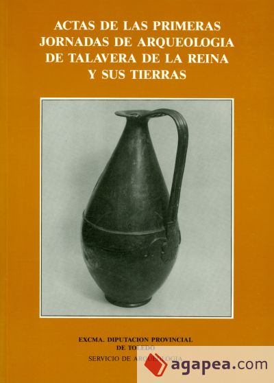 Primeras Jornadas Arqueología Talavera de la Reina y sus tierras