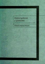 Portada de Historiadores y pintores: historia de la historiograf&iacute;a de la pintura del siglo XVI en C&oacute;rdoba
