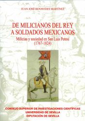 Portada de De milicianos del Rey a soldados mexicanos