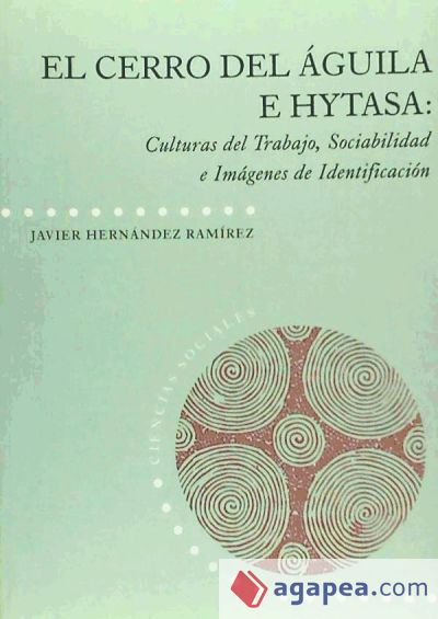 El Cerro del &Aacute;guila e Hytasa