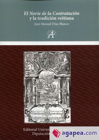 El Norte de la Contratación y la tradición veitiana