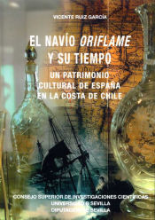Portada de El navío Oriflame y su tiempo. Un patrimonio cultural de España en la costa de Chile