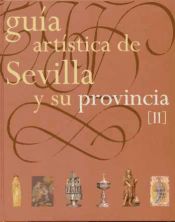 Portada de Guía Artística de Sevilla y su Provincia. Tomo II