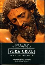 Portada de Historia de la Hermandad de la Vera Cruz de Mairena del Alcor