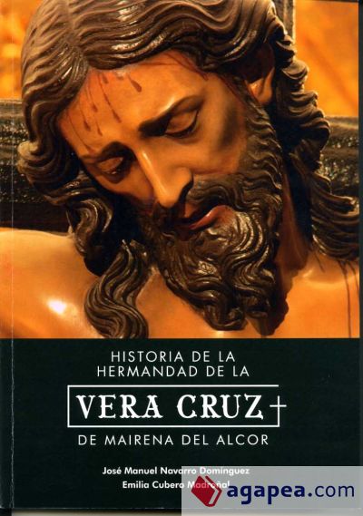 Historia de la Hermandad de la Vera Cruz de Mairena del Alcor