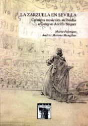 Portada de La zarzuela en Sevilla. Crónicas musicales atribuidas a Gustavo Adolfo Bécquer