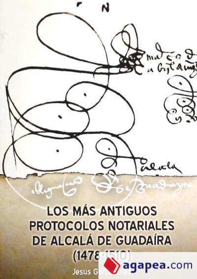 Los más antiguos protocolos notariales de Alcalá de Guadaíra (1478-1510)