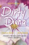 Dirty Diana De Besser, Jen; Feste, Shana