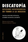 Discatopía: REFLEXIONES AUTOETNOGRÁFICAS EN TORNO A LA DISLEXIA