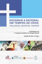 Portada de Discernir a pastoral em tempos de crise: (Ebook)